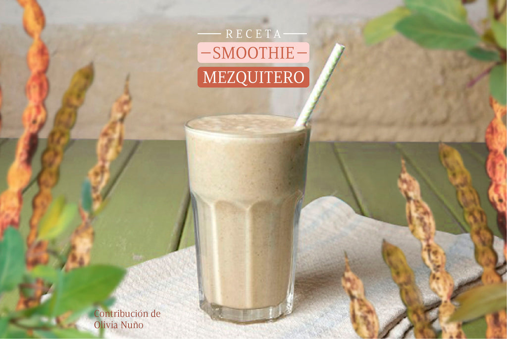 Smoothie mezquitero